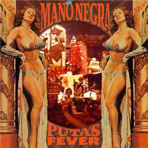 Mano Negra - Puta's Fever