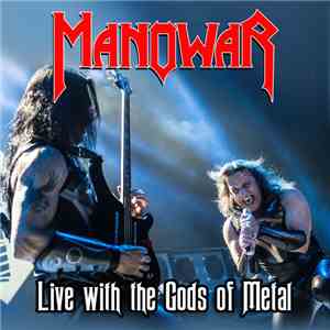 Manowar - Live With The Gods Of Metal