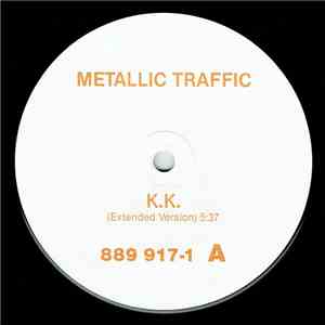Metallic Traffic - K.K.