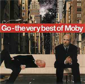 Moby - Go - The Very Best Of Moby