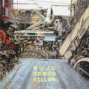 Mujo情 - Demon Killer Tape