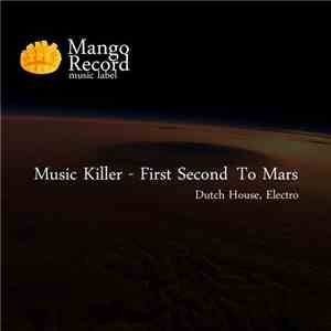 Music Killer - First Second To Mars