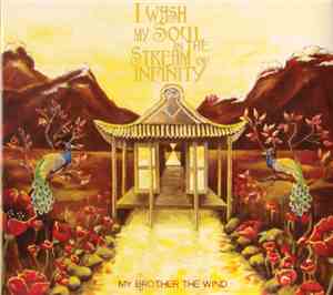 My Brother The Wind - I Wash My Soul In The Stream Of Infinity