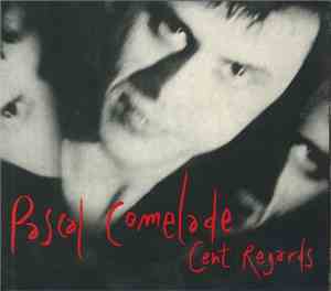 Pascal Comelade - Cent Regards