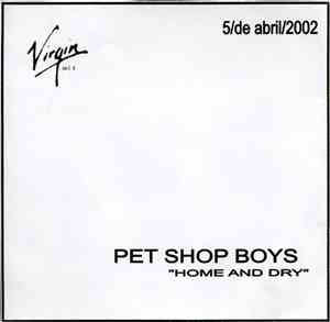 Pet Shop Boys - Home And Dry