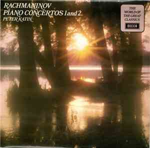 Rachmaninov - Peter Katin - Piano Concertos 1 And 2
