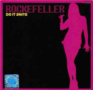 Rockefeller - Do It 2Nite