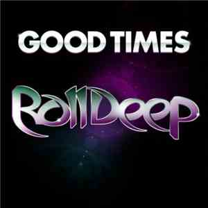 Roll Deep - Good Times