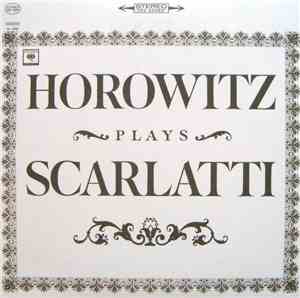 Scarlatti / Horowitz - Horowitz Plays Scarlatti