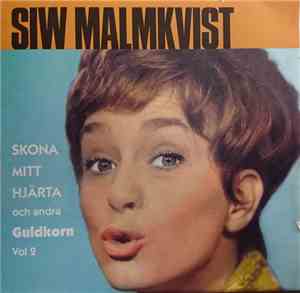 Siw Malmkvist - Skona Mitt Hjärta Och Andra Guldkorn Vol 2