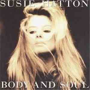 Susie Hatton - Body And Soul
