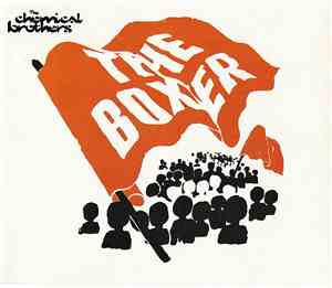 The Chemical Brothers - The Boxer