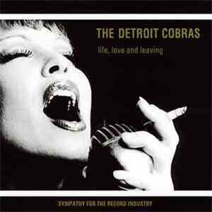 The Detroit Cobras - Life, Love And Leaving