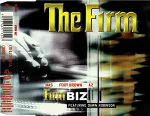 The Firm  Featuring Dawn Robinson - Firm Biz