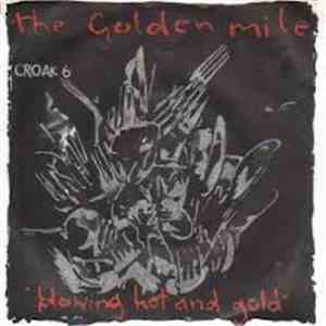 The Golden Mile - Blowing Hot And Gold