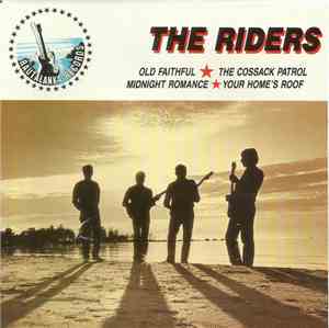 The Riders - Old Faithful