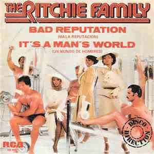 The Ritchie Family - Bad Reputation / It's A Man's World