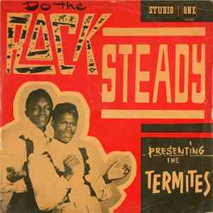 The Termites - Do The Rock Steady