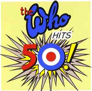The Who - Hits 50!