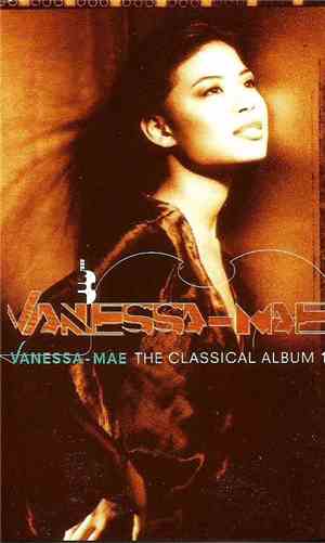 Vanessa-Mae - The Classical Album 1