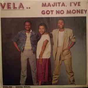 Vela - Majita I've Got No Money
