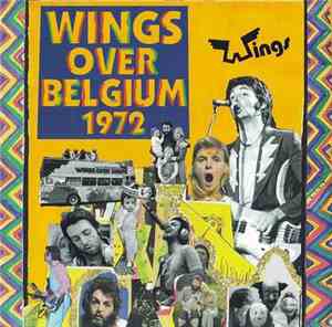 Wings - Wings Over Belgium 1972