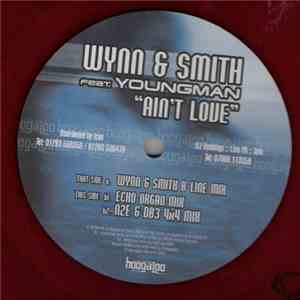 Wynn & Smith - Ain't Love