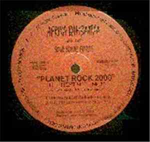 Afrika Bambaataa & Soulsonic Force - Planet Rock 2000 - The Next Millennium
