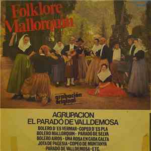 Agrupacion El Paradó De Valldemosa - Folklore Mallorquìn