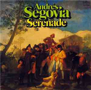 Andrés Segovia - Serenade