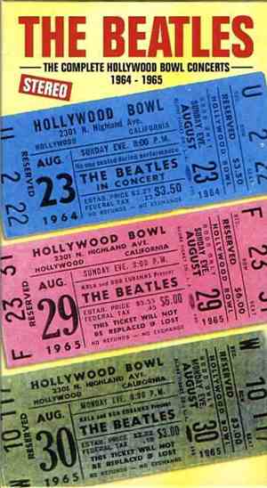 Beatles, The - Hollywood Bowl. Aug. 23rd 1964 & Aug. 30th 1965 And Aug. 29t ...