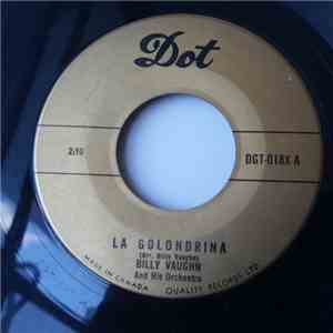 Billy Vaughn And His Orchestra - La Golondrina / Swinging Safari