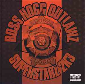Boss Hogg Outlawz - Superstarz 2K3