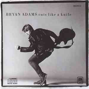 Bryan Adams - Cuts Like A Knife