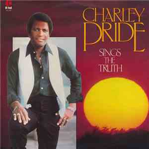 Charley Pride - Sings The Truth