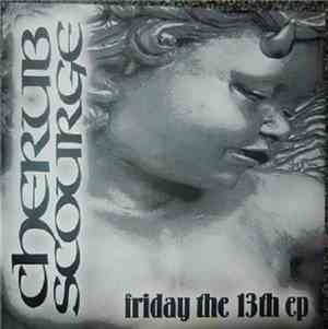 Cherub Scourge - Friday The 13Th