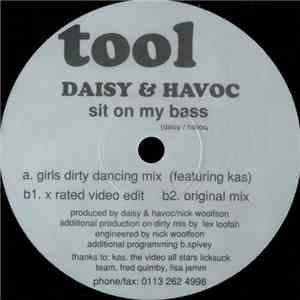 Daisy & Havoc - Sit On My Bass