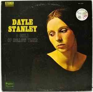 Dayle Stanley - A Child Of Hollow Times
