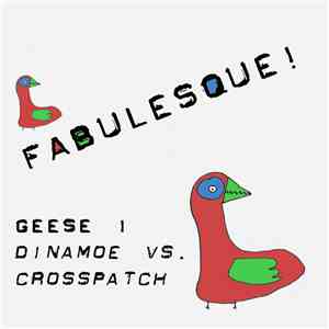 Dinamoe / Crosspatch - Geese I