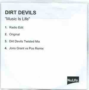 Dirt Devils - Music Is Life