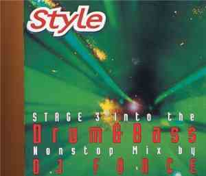 DJ Force  - Style Stage 3 (Into The Drum & Bass)