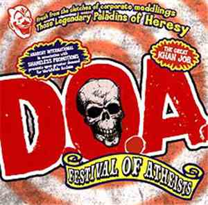 D.O.A.  - Festival Of Atheists