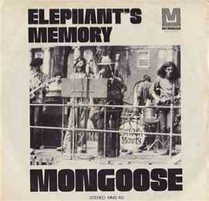 Elephant's Memory - Mongoose