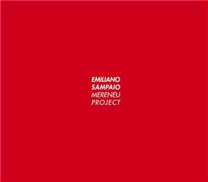 Emiliano Sampaio - Mereneu Project