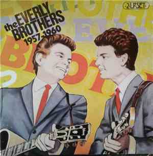 Everly Brothers - The Everly Brothers 1957-1960