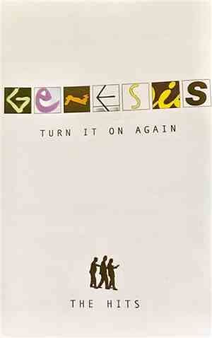 Genesis - Turn It On Again (The Hits)