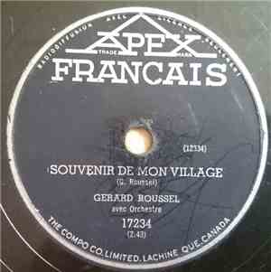 Gérard Roussel - Avec Orchestre - Souvenir De Mon Village  / Nicole