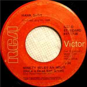 Hank Snow - Ninety Miles An Hour (Down A Dead End Street) / I've Been Every ...