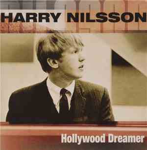 Harry Nilsson - Hollywood Dreamer