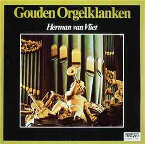 Herman van Vliet - Gouden Orgelklanken